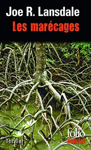 LES MARECAGES, de Joe R. Lansdale | portada del libro