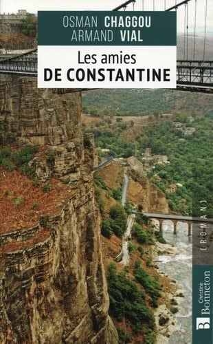 LES AMIES DE CONSTANTINE, de VIAL ARMAND | portada del libro