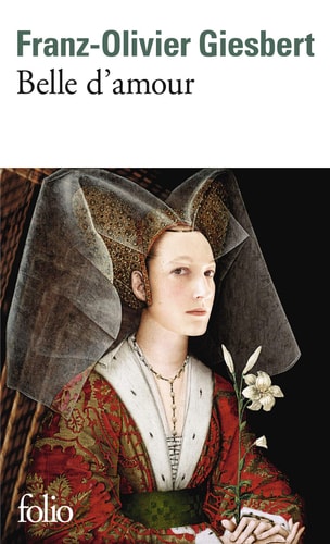 Belle d'amour, de Franz-Olivier Giesbert | portada del libro