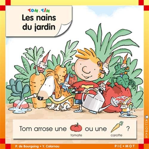 TOM ET TIM LES NAINS DU JARDIN, de Pascale de Bourgoing | portada del libro