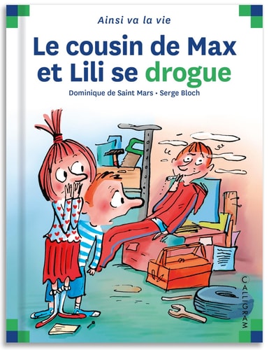 LE COUSIN DE MAX ET LILI SE DROGUE N°61, de Dominique de Saint Mars | portada del libro
