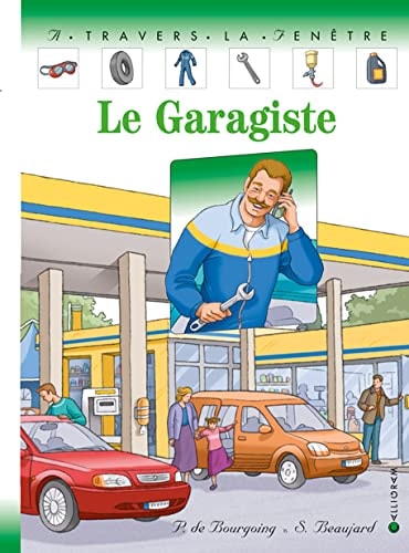 LE GARAGISTE, de Pascale de Bourgoing | portada del libro