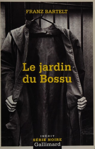 LE JARDIN DU BOSSU, de Franz Bartelt | portada del libro