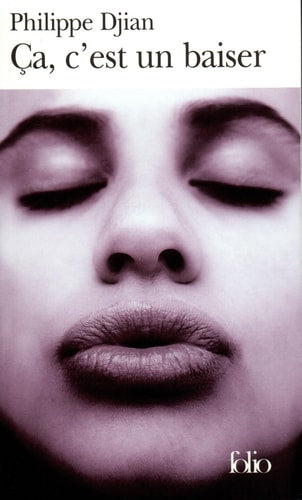 CA C EST UN BAISER, de Philippe Djian | portada del libro