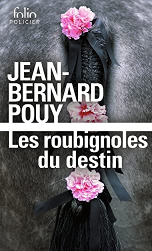 LES ROUBIGNOLES DU DESTIN, de Jean-Bernard Pouy | portada del libro