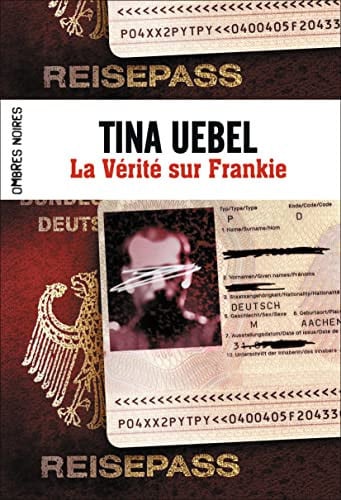 A VERITE SUR FRANKIE, de UEBEL TINA | portada del libro