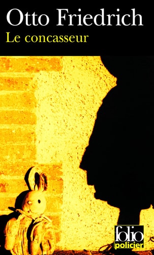 LE CONCASSEUR, de Otto Friedrich | portada del libro