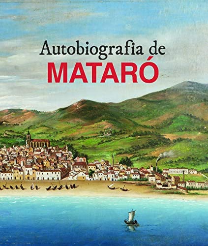 AUTOBIOGRAFIA DE MATARÓ, de VARIS | portada del libro