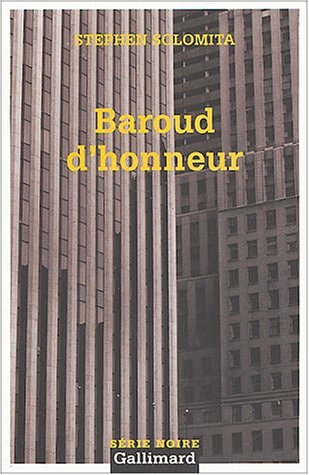 BAROUD D'HONNEUR, de Stephen Solomita | portada del libro