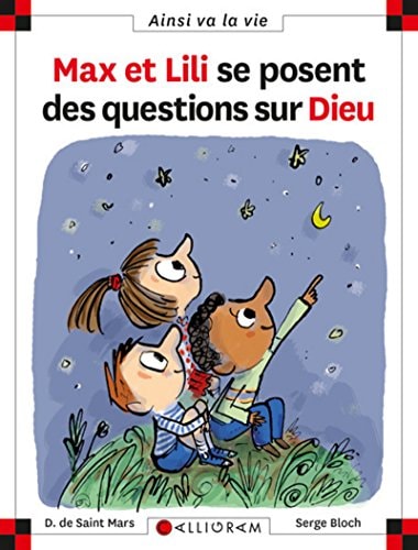 MAX ET LILI SE POSENT DES QUESTIONS SUR DIEU N°86, de Dominique de Saint Mars | portada del libro