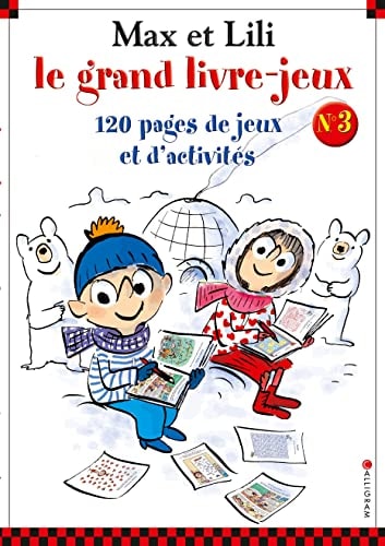 LE GRAND LIVRE-JEUX MAX ET LILI T3, de Dominique de Saint Mars | portada del libro