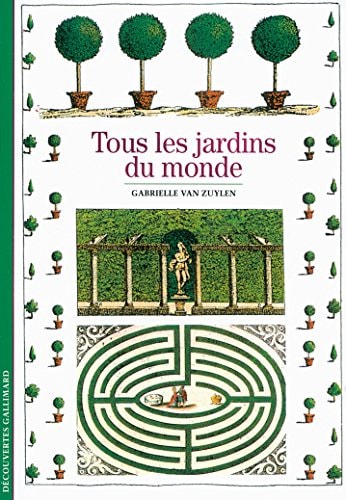 TOUS LES JARDINS DU MONDE, de Gabrielle Van Zuylen | portada del libro