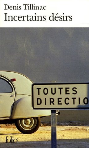 INCERTAINS DESIRS, de Denis Tillinac | portada del libro