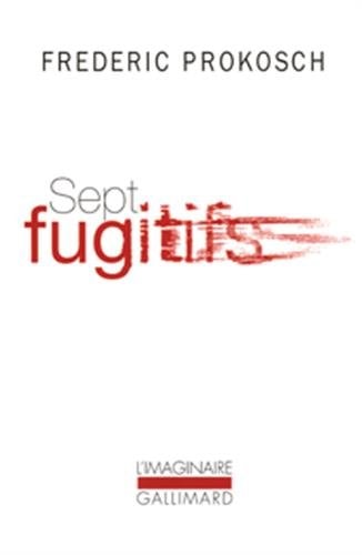 SEPT FUGITIFS, de Frederic Prokosch | portada del libro