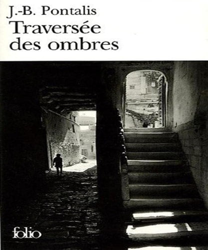 TRAVERSEE DES OMBRES, de J. Pontalis | portada del libro