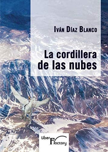 La cordillera de las nubes, de Díaz Blanco | portada del libro