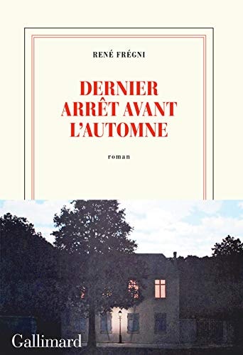 DERNIER ARRET AVANT L'AUTOMNE, de René Frégni | portada del libro