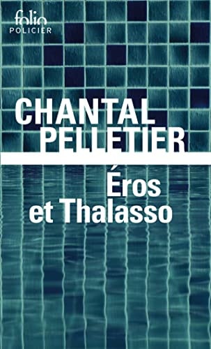 EROS ET THALASSO, de Chantal Pelletier | portada del libro