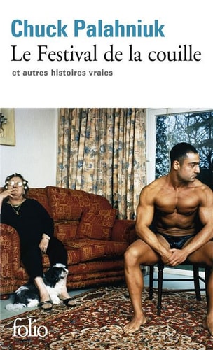 LE FESTIVAL DE LA COUILLE, de Chuck Palahniuk | portada del libro