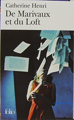 DE MARIVAUX ET DU LOFT, de Catherine Henri | portada del libro