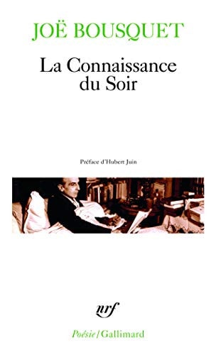 LA CONNAISSANCE DU SOIR, de Joë Bousquet | portada del libro