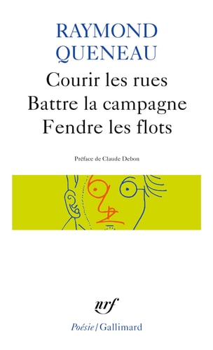 COURIR LES RUES/BATTRE LA CAMPAGNE/FENDRE LES FLOTS, de Queneau | portada del libro