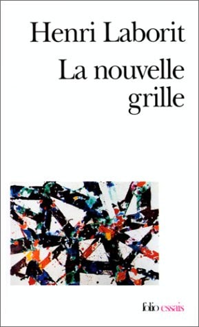 LA NOUVELLE GRILLE, de Henri Laborit | portada del libro