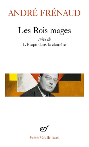 LES ROIS MAGES / L' ETAPE DANS LA CLAIRIERE /POUR UNE PLUS H, de Frénaud | portada del libro