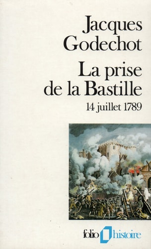 LA PRISE DE LA BASTILLE, de Godechot | portada del libro