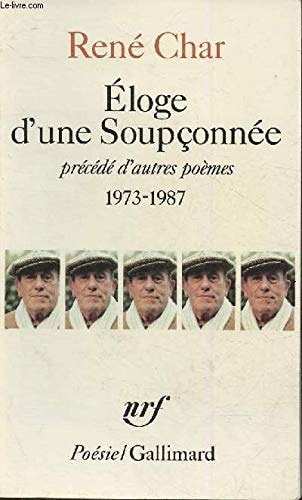 ELOGE D'UNE SOUPCONNEE / FENETRES DORMANTES ET PORTE SUR LE, de René Char | portada del libro