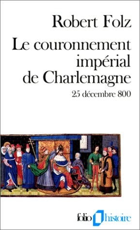 LE COURONNEMENT IMPERIAL DE CHARLEMAGNE, de Robert Folz | portada del libro