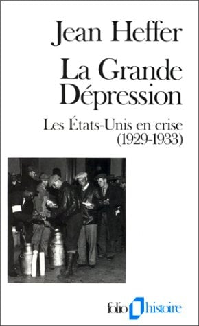 LA GRANDE DEPRESSION, de Jean Heffer | portada del libro