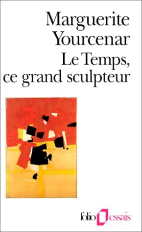 LE TEMPS CE GRAND SCULPTEUR, de Marguerite Yourcenar | portada del libro