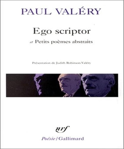 POEMES / PETITS POEMES ABSTRAITS / POESIE / EGO SCRIPTOR, de Paul Valéry | portada del libro