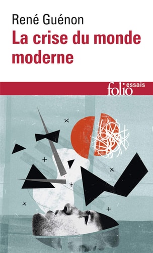 LA CRISE DU MONDE MODERNE, de René Guénon | portada del libro