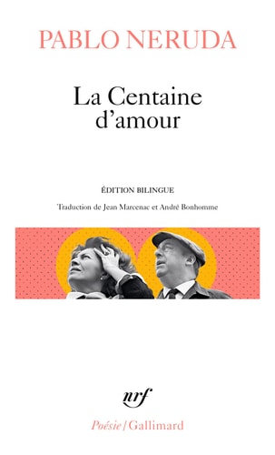 LA CENTAINE D'AMOUR, de Neruda | portada del libro