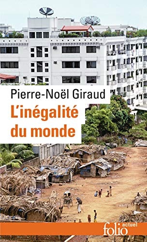 L'INEGALITE DU MONDE, de Pierre-Noël Giraud | portada del libro