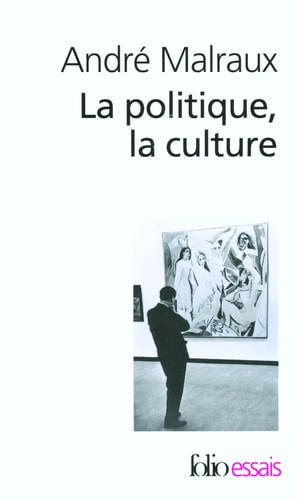LA POLITIQUE LA CULTURE, de André Malraux | portada del libro