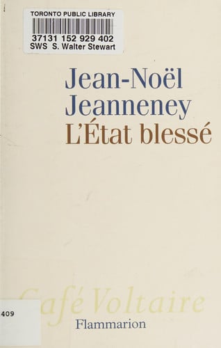 'ETAT BLESSE, de JEANNENEY JEAN-NOEL | portada del libro