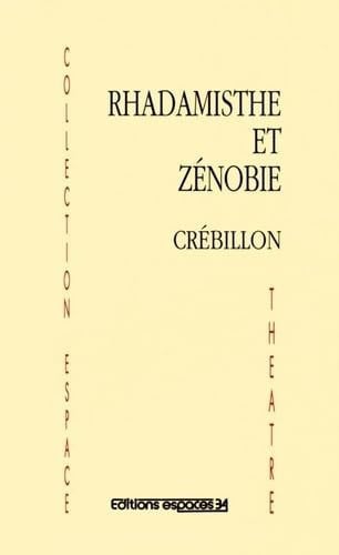 RHADAMISTHE ET ZENOBIE, de CREBILLON PERE | portada del libro