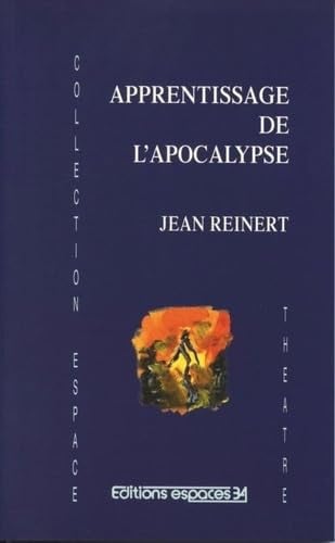 APPRENTISSAGE DE L'APOCALYPSE, de REINERT JEAN | portada del libro