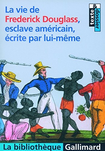 LA VIE DE FREDERICK DOUGLASS ESCLAVE AMERICAIN, de Frederick Douglass | portada del libro