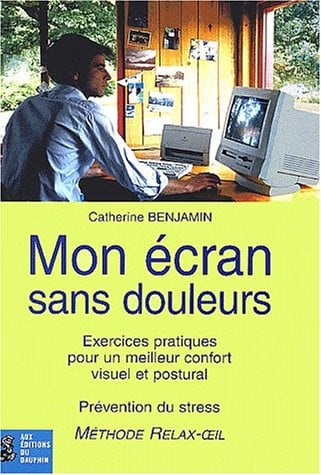 MON ECRAN SANS DOULEURS, de BENJAMIN CATHER | portada del libro