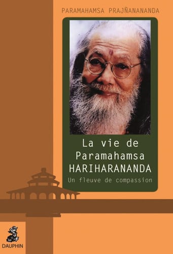 LA VIE DE PARAMAHAMSA HARIHANANDA, de PRAJNANANANDA P | portada del libro