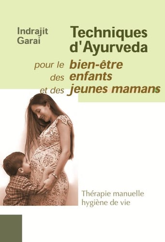 TECHNIQUES D AYURVEDA, de GARAI INDRAJIT | portada del libro