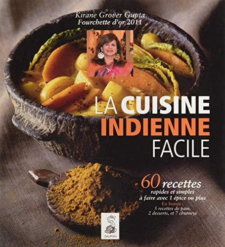 LA CUISINE INDIENNE FACILE, de GUPTA KIRANE | portada del libro