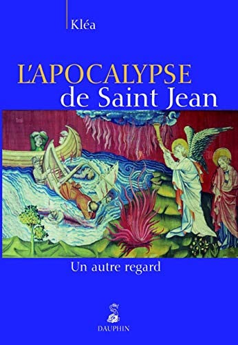 L APOCALYPSE DE SAINT JEAN UN AUTRE REGARD, de KLEA | portada del libro