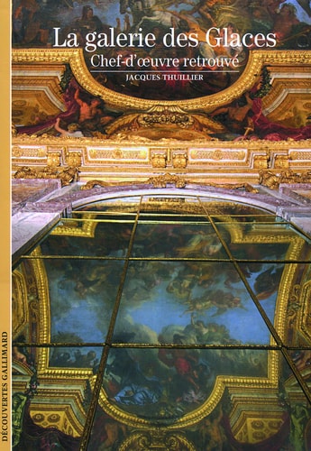 LA GALERIE DES GLACES, de Jacques Thuillier | portada del libro