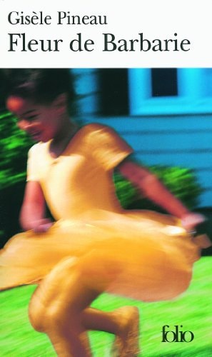 FLEUR DE BARBARIE, de Gisèle Pineau | portada del libro