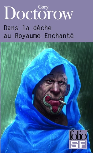 DANS LA DECHE AU ROYAU, de Cory Doctorow | portada del libro